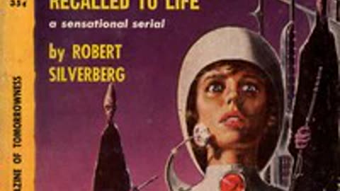 Recalled to life by Robert Silverberg