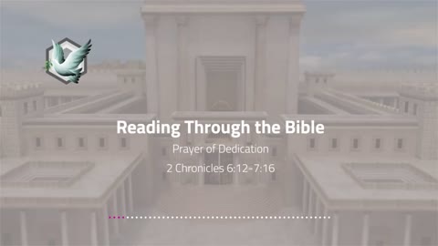 Reading Through the Bible - "Prayer of Dedication"