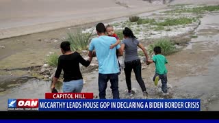 McCarthy leads House GOP in declaring a Biden border crisis