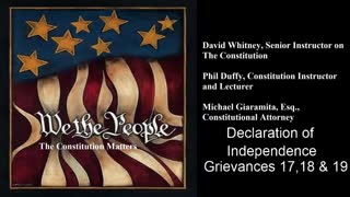 We The People | Declaration of Independence | Grievances 17, 18 & 19