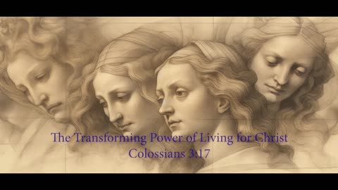 The Transforming Power of Living for Christ