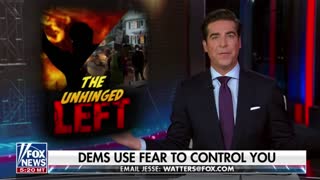 Jesse Watters: "Democrats are using psychological warfare on us, and it's working."