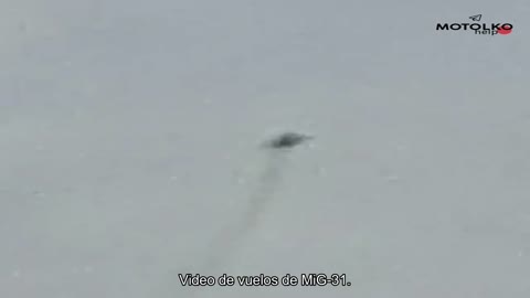 Video de vuelos de MiG-31.