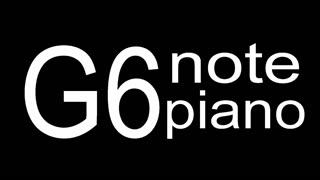 G6 Piano Note
