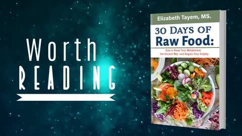 30 Days of Raw Food: How to Reset Your Metabolism the Ancient Way and Regain