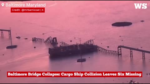 Baltimore Bridge Collapse: Cargo Ship Collision Leaves Six Missing...