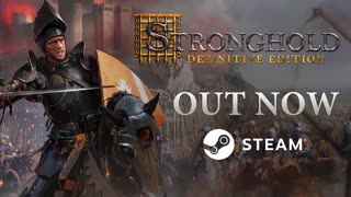 Stronghold_ Definitive Edition - Official Launch Trailer
