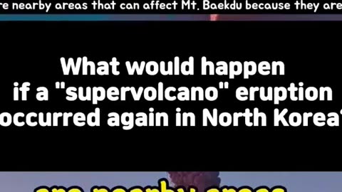 What would happen if a supervolcano eruption occurred again in North Korea