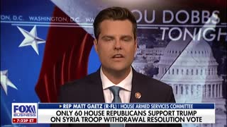 Matt Gaetz to Lou Dobbs: US should withdraw from Syria