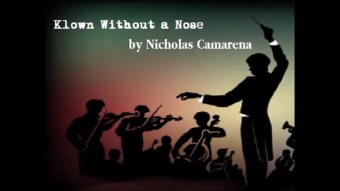 Music: "Klown without a nose"