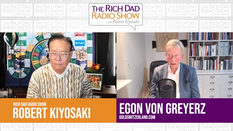 Protect Your Wealth with This Asset - Robert Kiyosaki, Egon Von Greyerz