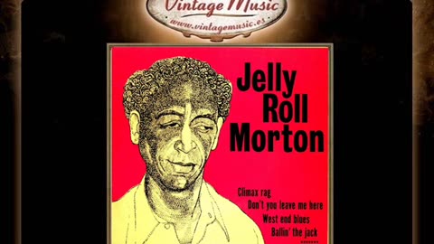 Jelly Roll Morton - Jelly Roll Blues