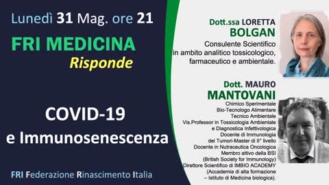 31-05-2021 LORETTA BOLGAN e MAURO MANTOVANI-Covid-19 e Immunosenescenza-FRI MEDICINA RISPONDE