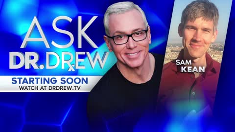 Murder, Fraud, Sabotage & Piracy in the Name of Science w/ Sam Kean – Ask Dr. Drew