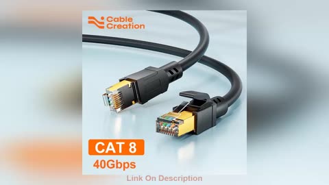 Best Seller CableCreation Cat 8 RJ45 Ethernet Cable 40Gb