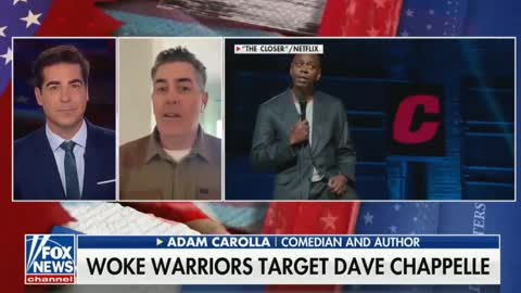 Jesse Watters and Adam Carolla: Cancel Culture Comes for Dave Chappelle