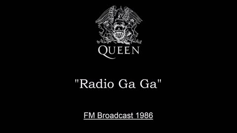 Queen - Radio Ga Ga (Live in Mannheim, Germany 1986) FM Broadcast
