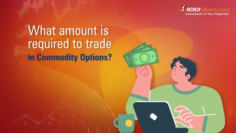 All About Commodity Options | ICICI Direct