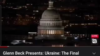 GLENN BECK - UKRAINE, THE FINAL PIECE