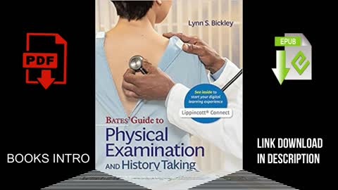 Bates' Guide To Physical Examination and History Taking (Lippincott Connect) 13th Edition