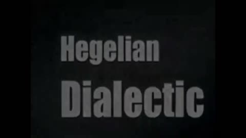 What Is The Hegelian Dialectic?