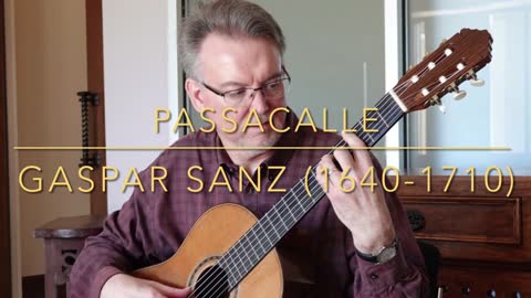 Stacy Arnold performs the Passacalle from Suite Espanola by Gaspar Sanz (1640-1710)