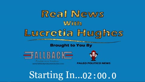 Real News with Lucretia Hughes - FallBack Friday - Episode #983