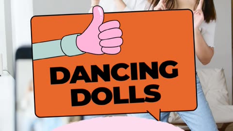 Dancing Dolls