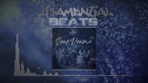 Adamental Beats - Soap Drama