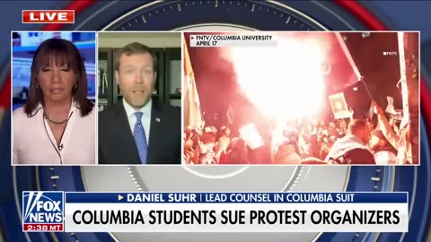 Columbia students suing for '10s of millions' in damages over pro-terror protests- Daniel Suhr