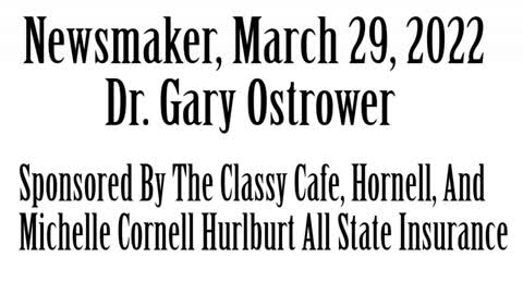 Wlea Newsmaker, March 29, 2022, Dr Gary Ostrower