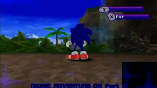 SONIC ADVENTURE DX EPISODE 1