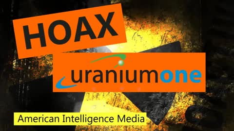Uranium One is a Hoax Nov 2017