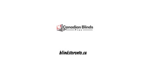 Canadian Blinds Pros’ Superior Window Coverings Capture Targeted Market | Canadian Blinds Pros