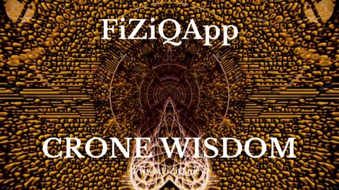 FiZiQApp CRONE WISDOM