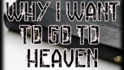 DANNY CASTLE - 7 REASONS WHY I WANT TO GO TO HEAVEN!!