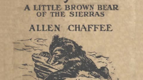 Fuzzy Wuzz - A Little Brown Bear of the Sierras by Allen Chaffee read by Various Full Audio Book