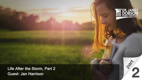 Life After the Storm - Part 2 with Guest Jan Harrison