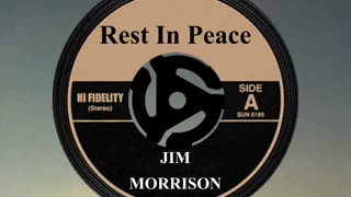 R.I.P. JIM MORRISON (THE DOORS)