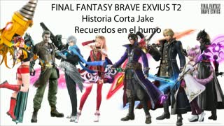 FF Brave Exvius HD Historia corta Jake Recuerdos en el humo (Sin gameplay)