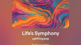 Life's Symphony