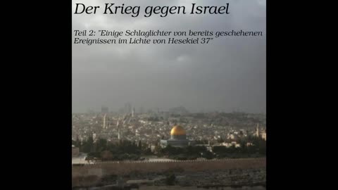 Der Krieg gegen Israel - Teil 2