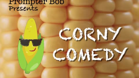 Corny Comedy: My Sister