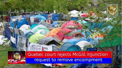 Quebec court rejects McGill injunction request to remove encampment