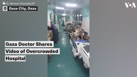 Gaza Doctor Shares Video of Overcrowded Hospital | VOA News