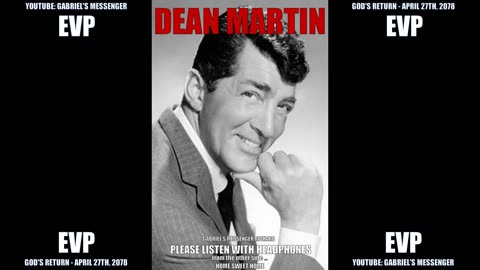 Dean Martin Saying His Name From The Other Side Of The Veil Afterlife Spirit Communication EVP