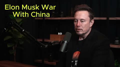 Elon Musk | War With China | Lex Fridman Discusses #shorts