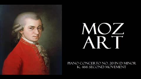 W. A. Mozart - (Piano Transcription) Concerto No. 20 in D Minor K. 466 Second Movement