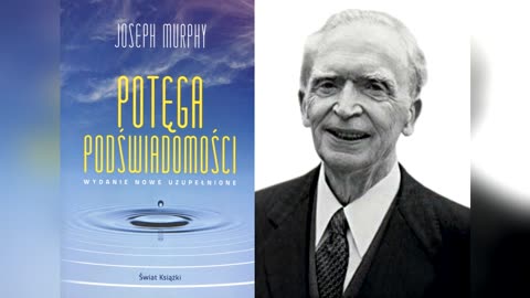 Joseph Murphy - Potęga Podświadomości