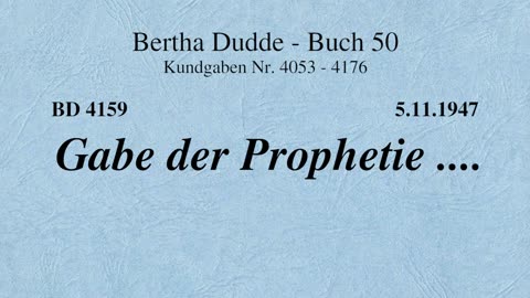 BD 4159 - GABE DER PROPHETIE ....